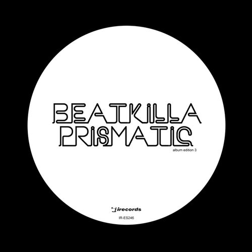 Kevin Yost, Peter Funk - Beatkilla Prismatic Album Edition 3 [IRECEPIRECES246D14TRSPDBP]